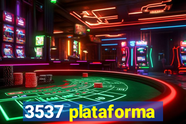 3537 plataforma